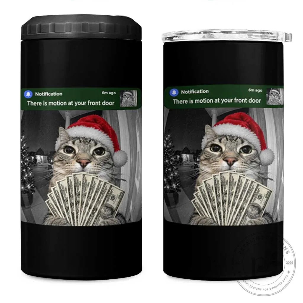 Christmas Cat Motion At Your Front Door Funny Rich Cat Cash Doorbell Camera Meme Tumbler
